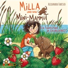 Alexandra Fabisch, Birte Kretschmer - Milla und das Mini-Mammut (2), 1 Audio-CD (Audiolibro)