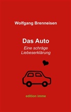 Wolfgang Brenneisen - Das Auto