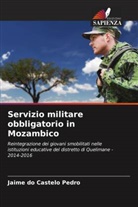 Jaime do Castelo Pedro - Servizio militare obbligatorio in Mozambico