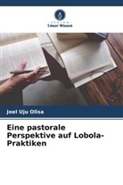 Joel Uju Olisa - Eine pastorale Perspektive auf Lobola-Praktiken