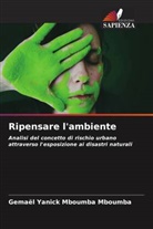 Gemael Yanick Mboumba Mboumba - Ripensare l'ambiente