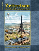 Ronald Hoppe - Zeitreisen mit Luftschiffen und nach Paris