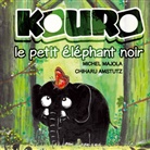Chiharu Amstutz, Michel Majola - Kouro le petit éléphant noir