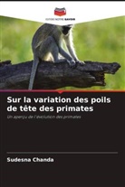 Sudesna Chanda - Sur la variation des poils de tête des primates