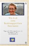 Anna-Karina Hauer - Wie du all deine Beziehungsprobleme lösen kannst