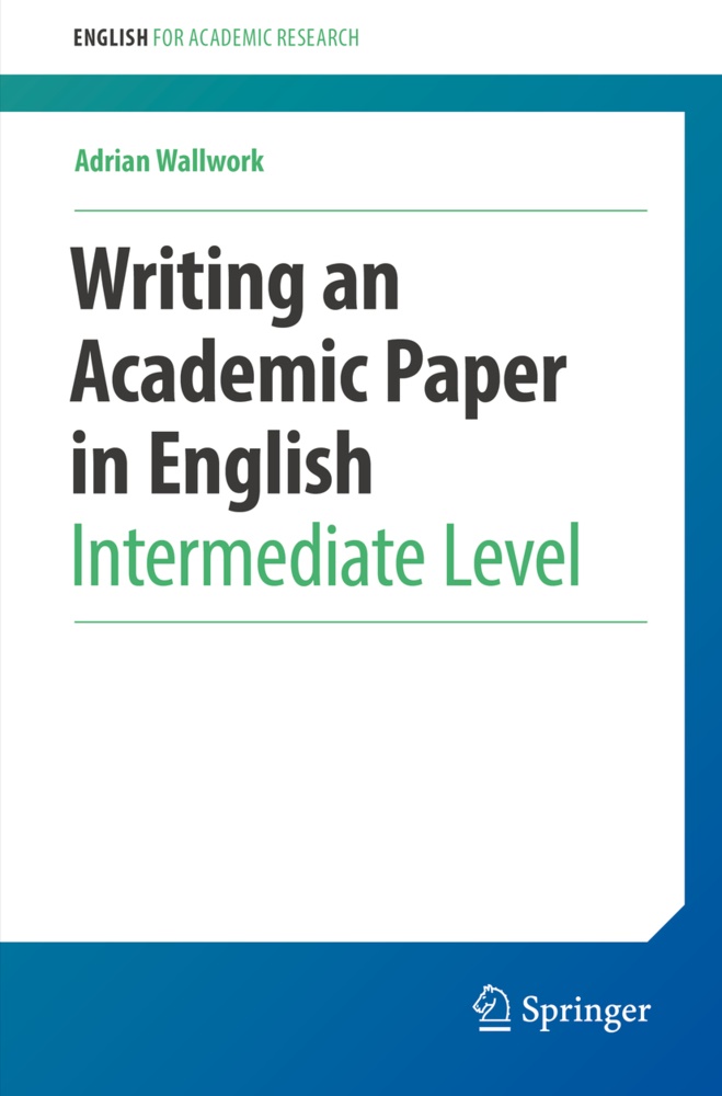 Adrian Wallwork - Writing an Academic Paper in English Intermediate Level