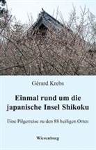 Gérard Krebs - Einmal rund um die japanische Insel Shikoku