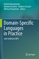 Antonio Bucchiarone, Antonio Cicchetti, Federico Ciccozzi, Federico Ciccozzi et al, Alfonso Pierantonio - Domain-Specific Languages in Practice