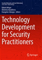 Babak Akhgar, Dimitrios Kavallieros, Evangelos Sdongos - Technology Development for Security Practitioners