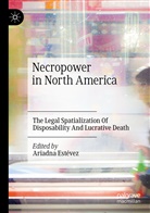Ariadna Estévez - Necropower in North America