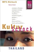 Rainer Krack, Rainer Bärensprung - Reise Know-How KulturSchock Thailand, 1 MP3-CD (Hörbuch)