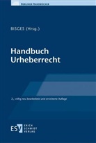Marcel Bisges, Marcel Bisges (Prof. Dr. Dr. Dr.), Marcel Bisges (Prof. Dr. Dr.) - Handbuch Urheberrecht