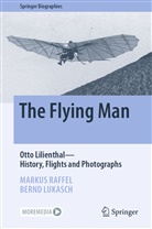 Bernd Lukasch, Markus Raffel - The Flying Man