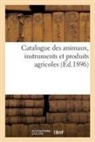 COLLECTIF - Catalogue des animaux,
