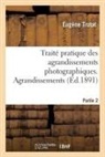 Eugène Trutat, Trutat-e - Traite pratique des
