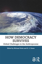 Michael (Boston University Holm, Michael Deese Holm, R. S. Deese, Michael Holm, Holm Michael - How Democracy Survives