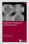 Anthony N Palazotto, Derek G Spear, Derek G (Air Force Institute of Technology Spear, Derek G Palazotto Spear - Testing and Modeling of Cellular Materials