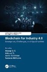 Asharaf (Kerala Blockchain Academy S, Anoop (Kerala Blockchain Academy V.s., Justin Goldston, Asharaf S, Anoop V. S., Anoop V.S.... - Blockchain for Industry 4.0