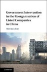 Huimiao Zhao - Government Intervention in the Reorganisation of Listed Companies in