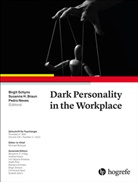Susanne Braun, Pedro Neves, Birgit Schyns - Dark Personality in the Workplace