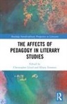 Hilary Lloyd Emmett, Christopher Emmett Lloyd, Hilary Emmett, Christopher Lloyd - Affects of Pedagogy in Literary Studies