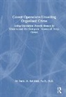 Daniel M. Rudofossi, Daniel M. (Chief Psychologist Ny &amp; Nj D Rudofossi - Covert Operations Unveiling Organized Crime