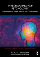 Stephen (Clinical Psychologist and Professor Hupp, Stephen Wiseman Hupp, Stephen Hupp, Hupp Stephen, Richard Wiseman, Wiseman Richard - Investigating Pop Psychology
