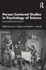 Lisa M. Antczak Osbeck, Stephen L. Antczak, Lisa M. Osbeck, Osbeck Lisa M. - Person-Centered Studies in Psychology of Science