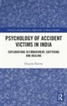 Deepika Sharma, Deepika (Indian Institute of Technology (I Sharma - Psychology of Accident Victims in India