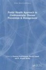 Dorairaj (Public Health Foundation of Prabhakaran, Shuchi Anand, Dorairaj Prabhakaran, K Srinath Reddy - Public Health Approach to Cardiovascular Disease Prevention &