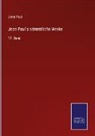Jean Paul - Jean Paul's sämmtliche Werke