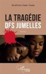 Ibrahima Sorel Sidibé - La tragédie des jumelles