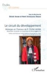 Henri Atangana Ondoa, Désiré Avom - Le circuit du développement