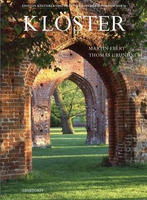 Martin Ebert, Thomas Grundner - Klöster in Mecklenburg-Vorpommern