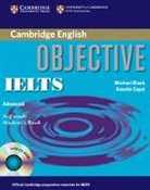 Michael Black, Annette Capel - Objective IELTS - Advanced: Objective IELTS Advanced Student Book with Answers and CD-ROM