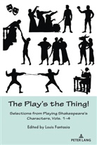 Louis Fantasia - The Play's the Thing!