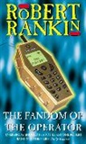 Robert Rankin - The Fandom of the Operator