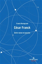 Franck Besingrand - César Franck