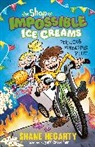 Jeff Crowther, Shane Hegarty, Hegarty Shane, Crowther Jeff, Prendergast Colleen - The Shop of Impossible Ice Creams: Perilous Pineapple Plot