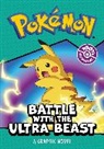 Pokemon - POKeMON BATTLE WITH THE ULTRA BEAST: A GRAPHIC NOVEL