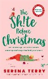 Serena Terry - The Sh!te Before Christmas