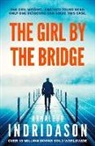 Arnaldur Indridason - The Girl by the Bridge
