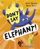 Stuart Heritage, Heritage Stuart, Nicola Slater, Nicola Slater, Slater Nicola - Don't Say Elephant!