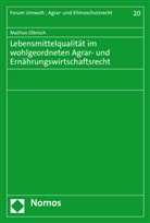 Mathias Olbrisch - Lebensmittelqualität im wohlgeordneten Agrar- und Ernährungswirtschaftsrecht