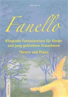 Emily Hess - Fanello - Klingende Fantasiereisen für Kinder und jung gebliebene Erwachsene