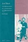 Paul Estrade, ESTRADE P - JOSE MARTI. LOS FUNDAMENTOS DE LA DEMOCR