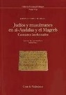 Maribel Fierro, Fierro Maribel, Judíos en Tierras del Islam - Judios en tierras de Islam. Vol. 1. Judios y musulmanes en al-Andalus y el Magreb : contactos intelectuales : seminar...