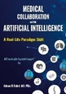 Adnan El Bakri - MEDICAL COLLABORATION WITH ARTIFICIAL INTELLIGENCE