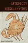 Manly P. Hall - Astrology and Reincarnation