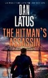 Dan Latus - THE HITMAN'S ASSASSIN a gripping crime thriller you won't want to put down